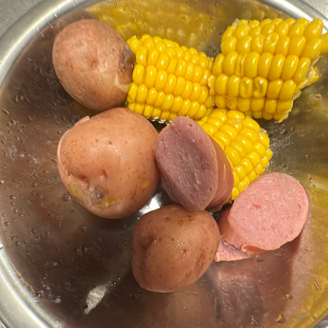 Sausage, Corn and Potatoes.
